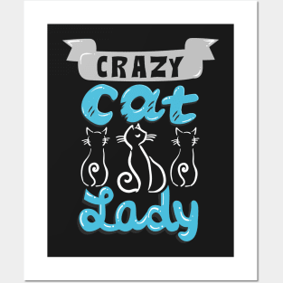 Crazy Cat Lady Posters and Art